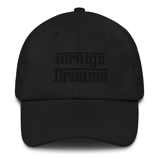 Foreign Dreams Dad Hat