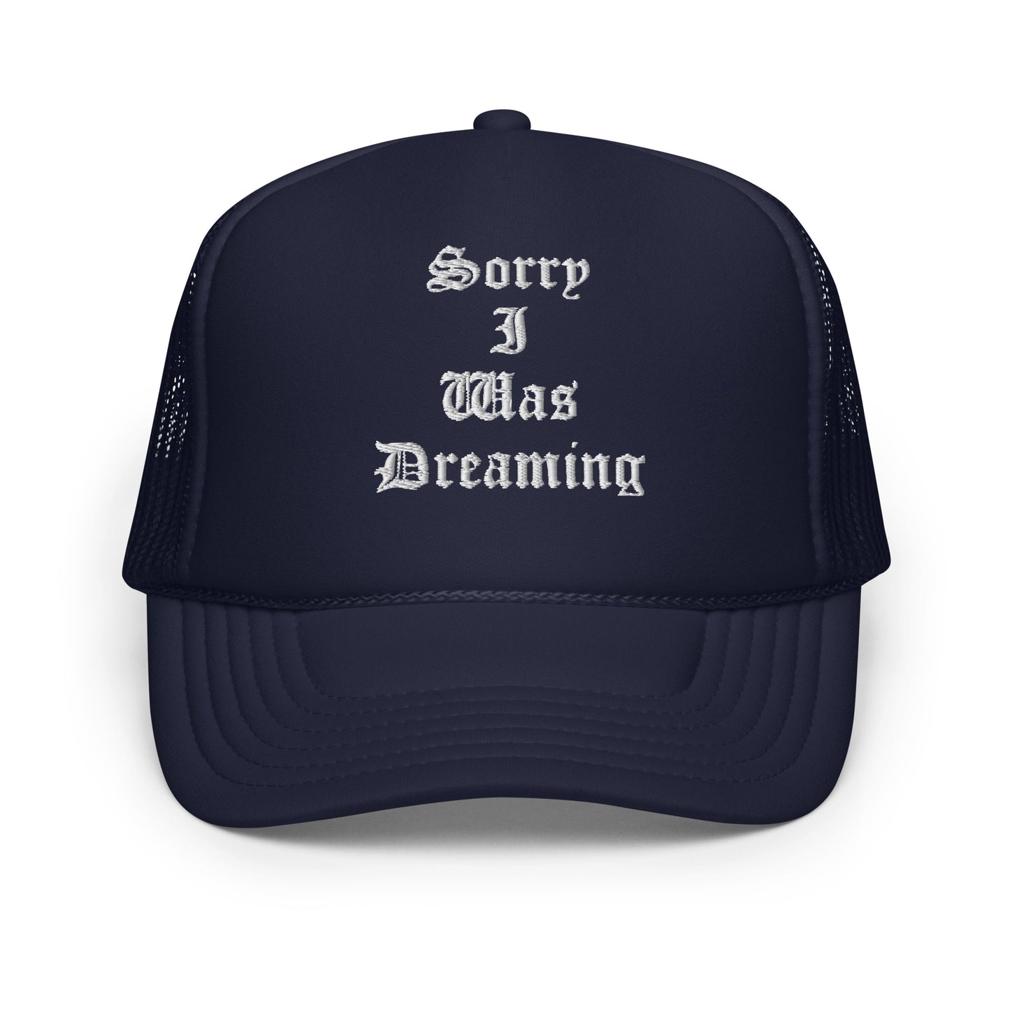 Foreign Dream "Sorry I Was Dreaming" Trucker Hat